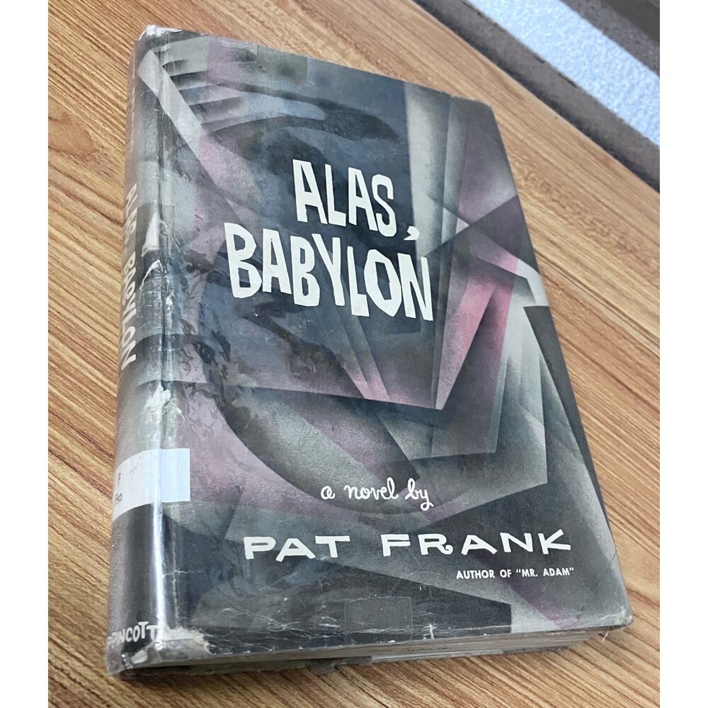 Alas, Babylon by Pat‎ Frank 1959 Hardcover 9th Printing Ex-Library